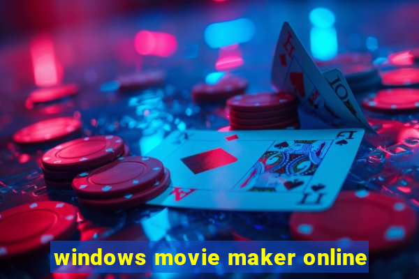 windows movie maker online